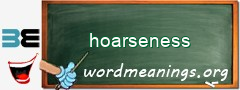 WordMeaning blackboard for hoarseness